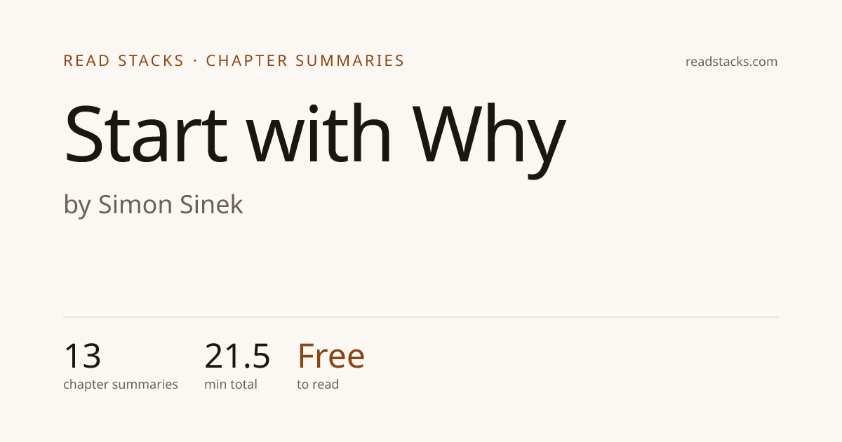 Simon Stack Start with Why by Simon Sinek — chapter summaries · Read Stacks
