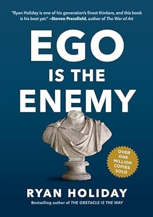 Ego Is the Enemy by Ryan Holiday — book cover