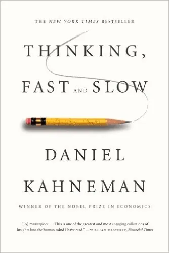 Thinking, Fast and Slow by Daniel Kahneman — book cover